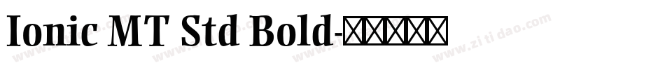 Ionic MT Std Bold字体转换